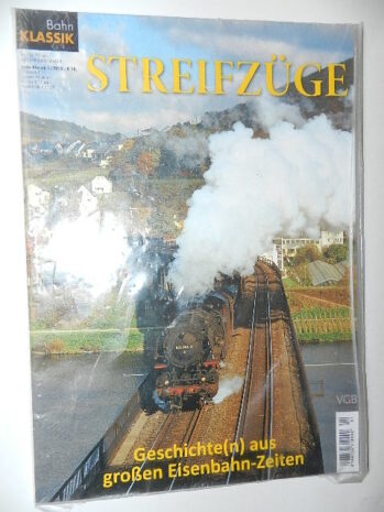 Eisenbahn-Journal Bahn Klassik 1 / 2015  Streifzüge DB