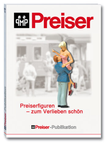 Preiser 96001 -  "Preiserfiguren - zum Verlieben schön."